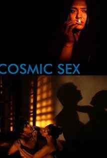 Cosmic Sex 2015 Full Movie